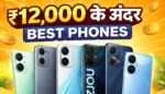 Best Phone for Daily Use Under 12000