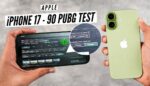 iPhone 17 PUBG 90FPS Test