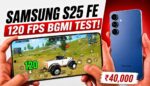 Samsung S25 FE BGMI Gaming Test